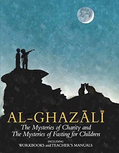 Book cover of Imam Al-Ghazali: The Mysteries of Charity & Fasting for Children by Abu Hamid al-Ghazali, Fons Vitae books (Contrib.)
