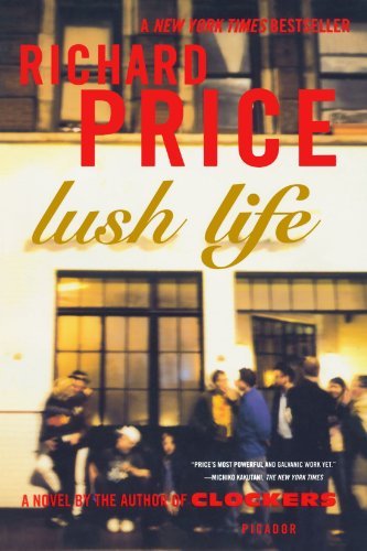 Book cover of Lush Life by Richard Price