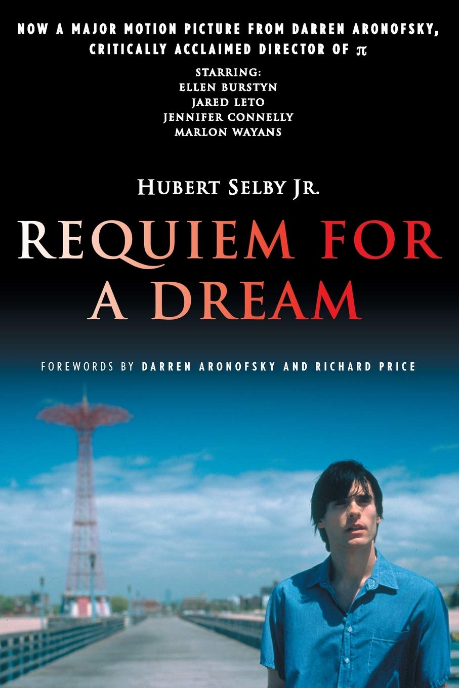 Book cover of Requiem For A Dream by Hubert Selby Jr., Darren Aronofsky (Foreword), Richard Price (Foreword)