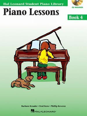 Book cover of Piano Lessons Book 4 - Book With Online Audio Hal Leonard Student Piano Library by Fred Kern, Barbara Kreader, Phillip Keveren
