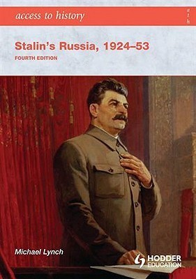 Book cover of Access To History Stalin's Russia 1924-53 by Michale Lynch