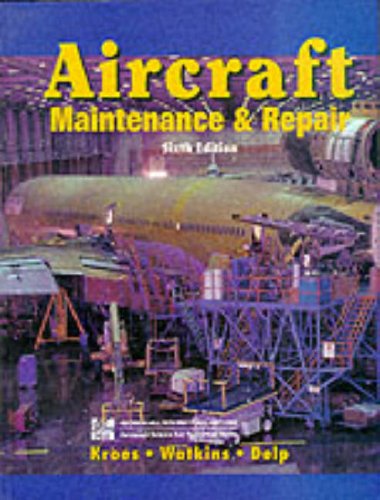 Book cover of Aircraft Maintenance And Repair by Michael J. Kroes, James L. McKinley