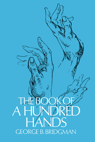 Book cover of The Book Of A Hundred Hands by George B. Bridgman