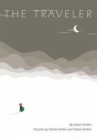 Book cover of The Traveler by Daren Simkin, Daniel Simkin (Illus.)