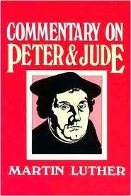 Book cover of Commentary On Peter & Jude by Martin Luther