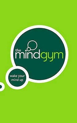 Book cover of The Mind Gym: Wake Your Mind Up by Octavius Black