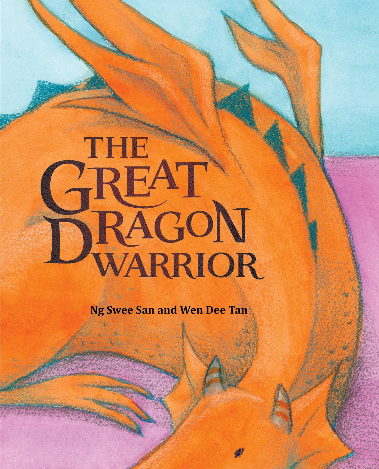 Book cover of The Great Dragon Warrior by Ng Swee San, Wen Dee Tan