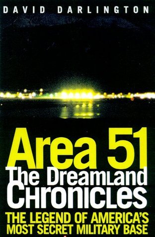 Book cover of Area 51: The Dreamland Chronicles by David Darlington