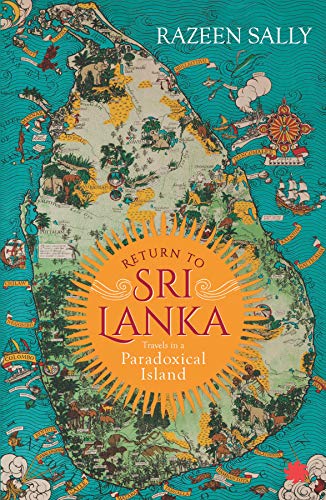Book cover of Return To Sri Lanka: Travels In A Paradoxical Land by Razeen Sally