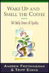 Book cover of Wake Up And Smell The Coffee by Tripp Evans