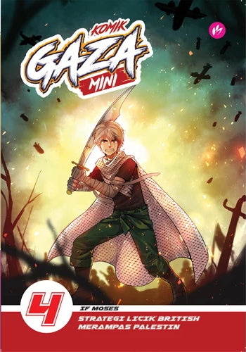 Book cover of Komik Gaza MINI #4: Strategi Licik British Merampas Palestin by IF Moses