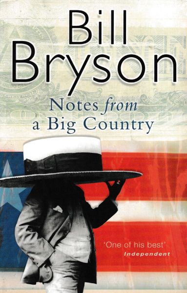 Book cover of Notes From A Big Country by Bill Bryson
