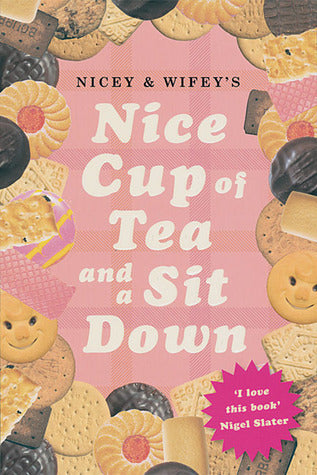 Book cover of Nice Cup of Tea and a Sit Down by Stuart Payne