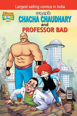 Book cover of Chacha Chaudhary And Professor Bad by Pran