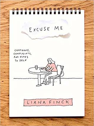 Book cover of Excuse Me by Liana Finck