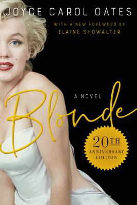 Book cover of Blonde by Joyce Carol Oates, Elaine Showalter (Introduction)