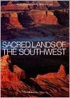 Book cover of Sacred Lands Of The Southwest by Harvey Lloyd