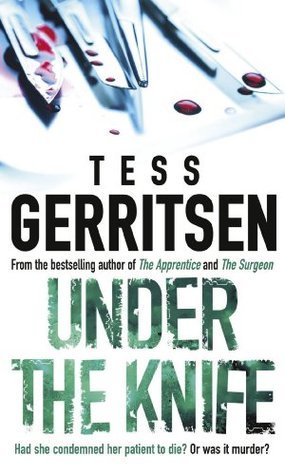 Book cover of Under The Knife by Tess Gerritsen