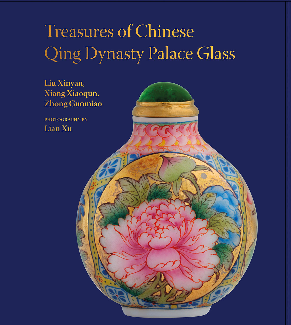 Book cover of Treasures Of The Chinese Qing Dynasty Palace Glass by Liu Xinyan, Xiang Xiaoqun, Zhong Guomiao