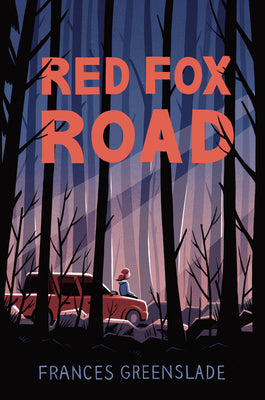 Book cover of Red Fox Road by Frances Greenslade