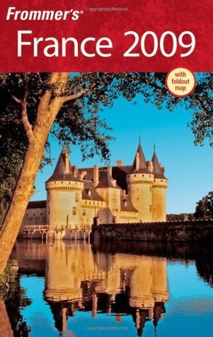 Book cover of Frommer's France 2009 by Danforth Prince, Darwin Porter