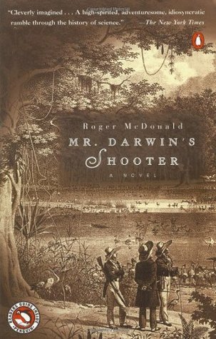 Book cover of Mr. Darwin'S Shooter by Roger McDonald