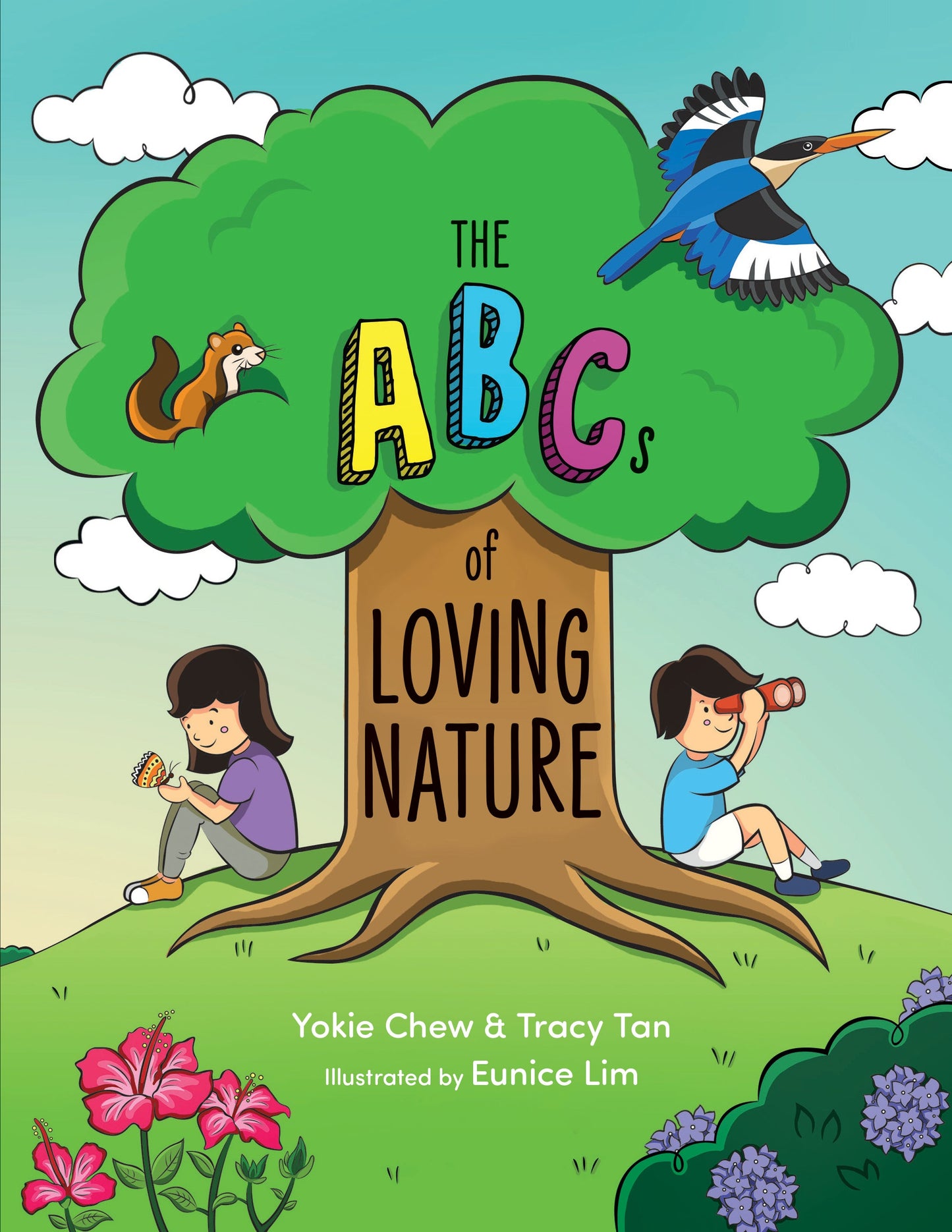 Book cover of The ABCs Of Loving Nature by Eunice Lim (Illus.)