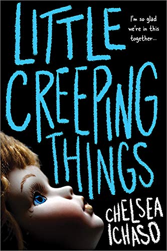 Book cover of Little Creeping Things by Chelsea Ichaso