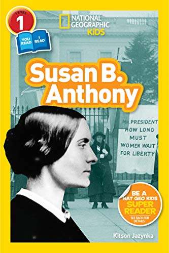 Book cover of National Geographic Readers: Susan B. Anthony by Kitson Jazynka