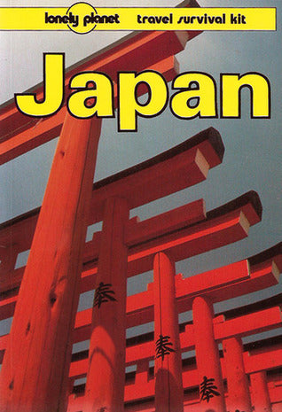 Book cover of Japan, A Travel Survival Kit by Lonely Planet, Robert Strauss, Ian L. McQueen, Tony Wheeler, Chris Taylor