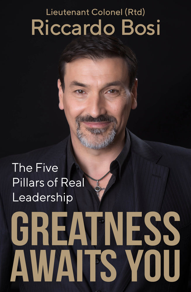 Book cover of The Five Pillars of Leadership: Greatness Awaits You by Riccardo Bosi