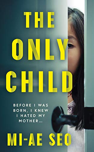 Book cover of Only Child by Mi-Ae Seo