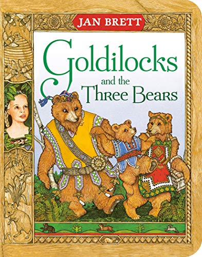 Book cover of Goldilocks And The Three Bears by Jan Brett