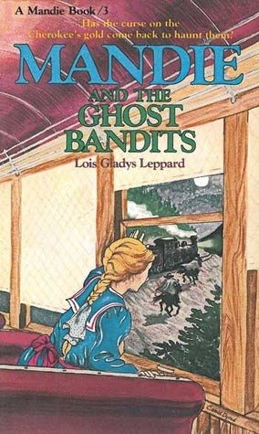 Book cover of Mandie And The Ghost Bandits by Lois Gladys Leppard