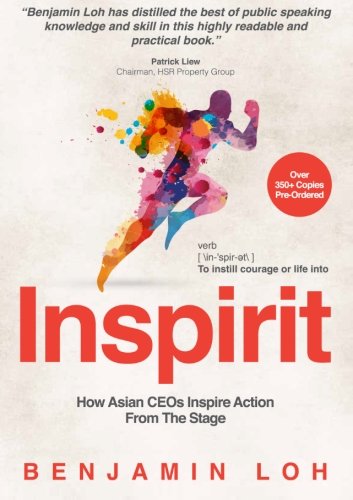 Book cover of Inspirit: How Asian Ceos Inspire Action From The Stage by Benjamin Loh
