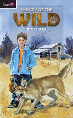 Book cover of The Cry Of The Wild by Betty Swinford