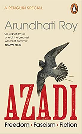 Book cover of Azadi: Freedom, Fascism, Fiction by Arundhati Roy