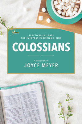Book cover of Colossians: A Biblical Study by Joyce Meyer