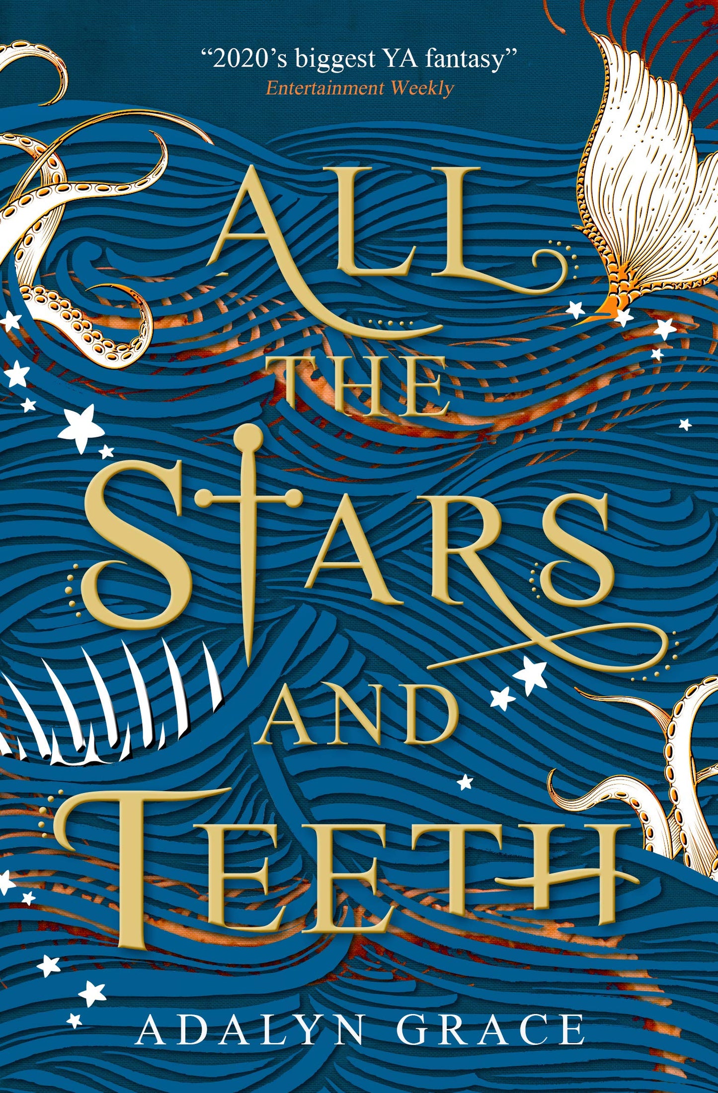 Book cover of All The Stars And Teeth by Adalyn Grace