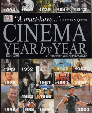 Book cover of Cinema Year By Year 1894-2001 by Alexander Walker