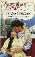 Book cover of To Catch A Thief 377 by Diana Morgan