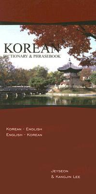 Book cover of Korean-English/English-Korean Dictionary & Phrasebook by Jeyseon Lee, Kangjin Lee