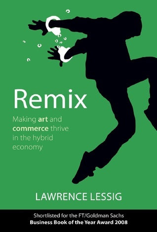 Book cover of Remix by Lawrence Lessig