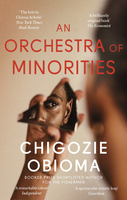 Book cover of An Orchestra Of Minorities by Chigozie Obioma