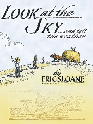 Book cover of Look At The Sky And Tell The Weather by Eric Sloane