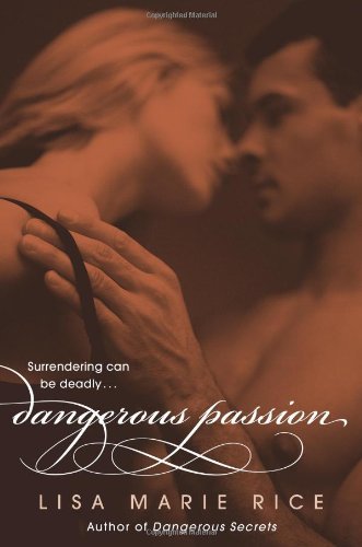 Book cover of Dangerous Passion by Lisa Marie Rice