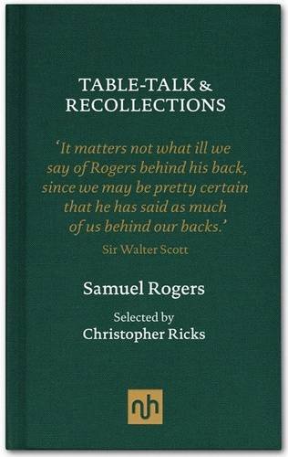 Book cover of Table Talk & Recollections: Introduced By Christopher Ricks by Samuel Rogers