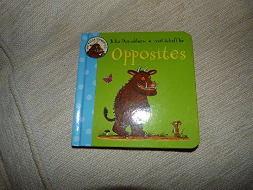 Book cover of My First Gruffalo Opposites Tbp by Julia Donaldson