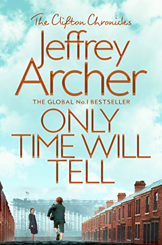Book cover of Only Time Will Tell by Jeffrey Archer