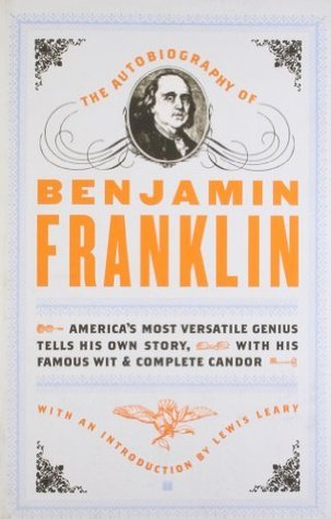 Book cover of The Autobiography of Benjamin Franklin by Benjamin Franklin